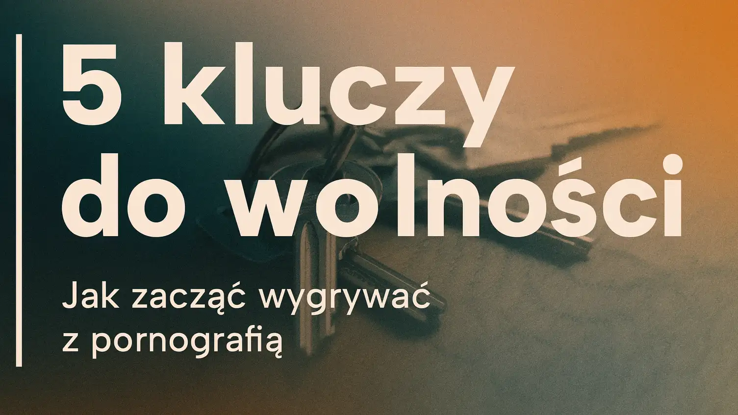 Darmowy e-book: 5 kluczy do wolności